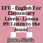 EFU - English For Elementary Levels - Lesson 09: Listen to the music