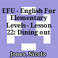 EFU - English For Elementary Levels - Lesson 22: Dining out