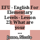 EFU - English For Elementary Levels - Lesson 23: What are your job skills?
