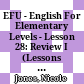 EFU - English For Elementary Levels - Lesson 28: Review I (Lessons 1 to 9)
