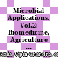 Microbial Applications. Vol.2: Biomedicine, Agriculture and Industry