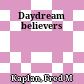 Daydream believers