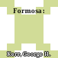 Formosa :