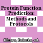 Protein Function Prediction: Methods and Protocols