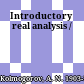 Introductory real analysis /