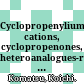 Cyclopropenylium cations, cyclopropenones, heteroanalogues-recent advances /
