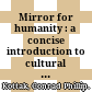 Mirror for humanity : a concise introduction to cultural anthropology /