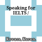 Speaking for IELTS /