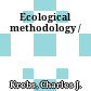 Ecological methodology /