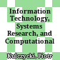 Information Technology, Systems Research, and Computational Physics