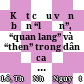 Kết cấu văn bản “lượn”, “quan lang” và “then” trong dân ca Tày ở Việt Nam