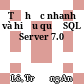 Tự học nhanh và hiệu quả SQL Server 7.0