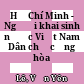 Hồ Chí Minh -  Người khai sinh nước Việt Nam Dân chủ cộng hòa