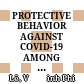 PROTECTIVE BEHAVIOR AGAINST COVID-19 AMONG VIETNAMESE PEOPLE IN THE SOCIAL DISTANCING CAMPAIGN: A CROSS-SECTIONAL STUDY