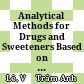 Analytical Methods for Drugs and Sweeteners Based on Their Interaction with Catechol and Its Derivatives