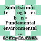 Sinh thái môi trường học cơ bản = Fundamental environmental ecology /