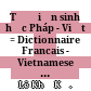 Từ điển sinh học Pháp - Việt = Dictionnaire Francais - Vietnamese de Biologie /