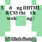 Sử dụng DHTML & CSS thiết kế web động /