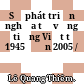 Sự phát triển nghĩa từ vựng tiếng Việt từ 1945 đến 2005 /