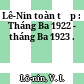 Lê-Nin toàn tập : Tháng Ba 1922 - tháng Ba 1923 .