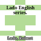 Lado English series.