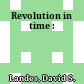 Revolution in time :