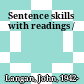 Sentence skills with readings /