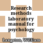 Research methods laboratory manual for psychology