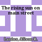 The rising sun on main street