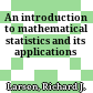 An introduction to mathematical statistics and its applications