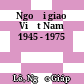 Ngoại giao Việt Nam 1945 - 1975