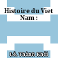 Histoire du Viet Nam :