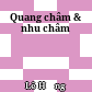 Quang châm & nhu châm