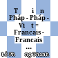 Từ điển Pháp - Pháp - Việt = Francais - Francais - Vietnamien dictionnaire