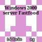 Windows 2000 server Fastfood