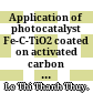 Application of photocatalyst Fe-C-TiO2 coated on activated carbon in the degradation of rhodamine B /