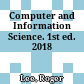 Computer and Information Science. 1st ed. 2018