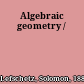 Algebraic geometry /