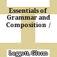Essentials of Grammar and Composition  /