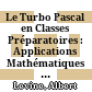 Le Turbo Pascal en Classes Préparatoires : Applications Mathématiques Probabilités et Statistiques /