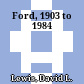 Ford, 1903 to 1984