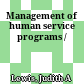 Management of human service programs /