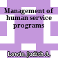 Management of human service programs
