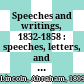 Speeches and writings, 1832-1858 : speeches, letters, and miscellaneous writings, the Lincoln-Douglas debates /