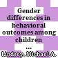 Gender differences in behavioral outcomes among children at risk of neglect : Findings from a family-focused prevention intervention /