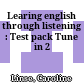 Learing english through listening : Test pack Tune in 2
