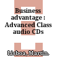 Business advantage : Advanced Class audio CDs