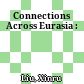 Connections Across Eurasia :