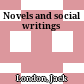 Novels and social writings