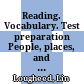 Reading. Vocabulary. Test preparation People, places, and things 1